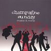 Champagne Sunday: Make It Mine, CD