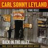 Carl Sonny Leyland: Back In The Alley, CD