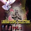 Liberia Gospel Collection: Vol. 2-Liberia Gospel Collecti, CD