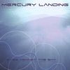 Mercury Landing: Eyes Against The Sky, CD