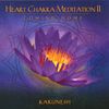 Karunesh: Heart Chakra Meditation 2, CD