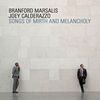 Branford Marsalis & Joey Calderazzo: Songs Of Mirth & Melancholy, CD