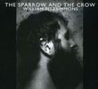 William Fitzsimmons: Sparrow & The Crow, CD