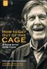 John Cage (1912-1992): How To Get Out Of The Cage - A Year with John Cage (Dokumentation), DVD