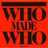Who Made Who: Who Made Who, CD