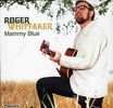 Roger Whittaker: Mammy Blue, CD