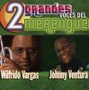 Wilfrido Vargas; Ventu: 2 Grandes Voces Del Merengue, CD