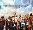 Creole Choir Of Cuba: Tande-La, CD