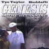 Tye Taylor Buddafli: Genesis, CD