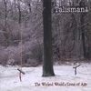 Talisman The Band: Wicked World's Come Of Age, CD