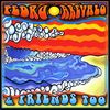 Pedro Arevalo: And Friends Too, CD