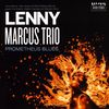 Lenny Trio Marcus: Prometheus Blues, CD