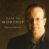 Steven Parent: Made To Worship, CD