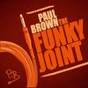 Paul Brown: The Funky Joint, CD