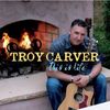Troy Carver: This Is Life, CD