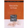 Frank C. F.T. Ph. D. Wildman: Moving From Pain Into Pleasure, CD