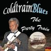 Coldtrainblues: Party Train, CD