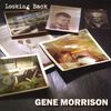 Gene Morrison: Looking Back, CD