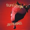 Jim Frankel: Suffusion, CD