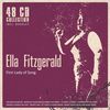 Ella Fitzgerald  (1917-1996): First Lady Of Song, 48 CDs