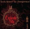 Cardinals Folly: Such Power Is Dangerous, CD