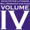 Adam Victor Lattimore: Vol. 4-Will Word-Hop For Food, CD