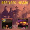Restless Heart: Wheels & Big Dreams In A Small Town (SPV Country), 2 CDs