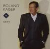 Roland Kaiser: Sexy, CD