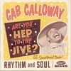 Cab Calloway  (1907-1994): Are You Hep To The Jive, CD