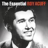 Roy Acuff: Essential (1936-1949), CD