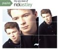 Rick Astley: Playlist: The Very Best Of Rick Astley, CD