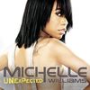 Michelle Williams  (Destiny's Child): Unexpected, CD