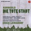 Erich Wolfgang Korngold (1897-1957): Die tote Stadt, 2 CDs