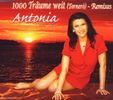 Antonia Aus Tirol: 1000 Träume weit (Tornero): Remixes, Maxi-CD