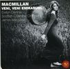 James MacMillan (geb. 1959): Veni,veni,Emmanuel, CD