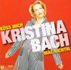 Kristina Bach: Küss mich mal richtig, CD