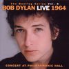 Bob Dylan: Bootleg Vol.6:Bob Dylan Live 1964/Concert At Philharmonic..., 2 CDs