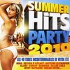 Various Artists: Summer Hits Party 2010, 2 CDs