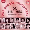 Das große Hit-Festival: 50 Nr. 1 Hits (70 Jahre Jack White), 2 CDs