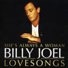 Billy Joel: Shes Always A Woman:Love Songs, CD