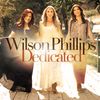 Wilson Phillips: Dedicated, CD