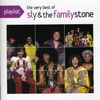 Sly & The Family Stone: Playlist: Very Best Of, CD