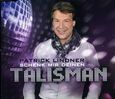 Patrick Lindner: Schenk mir deinen Talisman, Maxi-CD