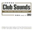 Club Sounds - Best Of 2012, 3 CDs
