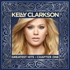 Kelly Clarkson: Greatest Hits - Chapter One, CD