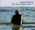 Lucio Dalla: Qui Dove Il Mare Luccica..., 3 CDs