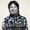 John Fogerty: Wrote a Song for Everyone, CD