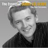Jerry Lee Lewis: The Essential, 2 CDs