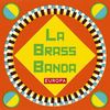 LaBrassBanda: Europa (Limited Edition Digipack), CD