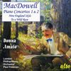 Edward MacDowell (1861-1908): Klavierkonzerte Nr.1 & 2, CD